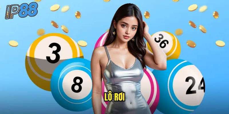 Lô Rơi ip88 - Nắm Bắt Cơ Hội Vàng Từ Những Con Số Đặc Biệt 1 lô rơi